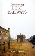 Book cover of Discovering Lost Railways  by COCKMAN, F.G. 